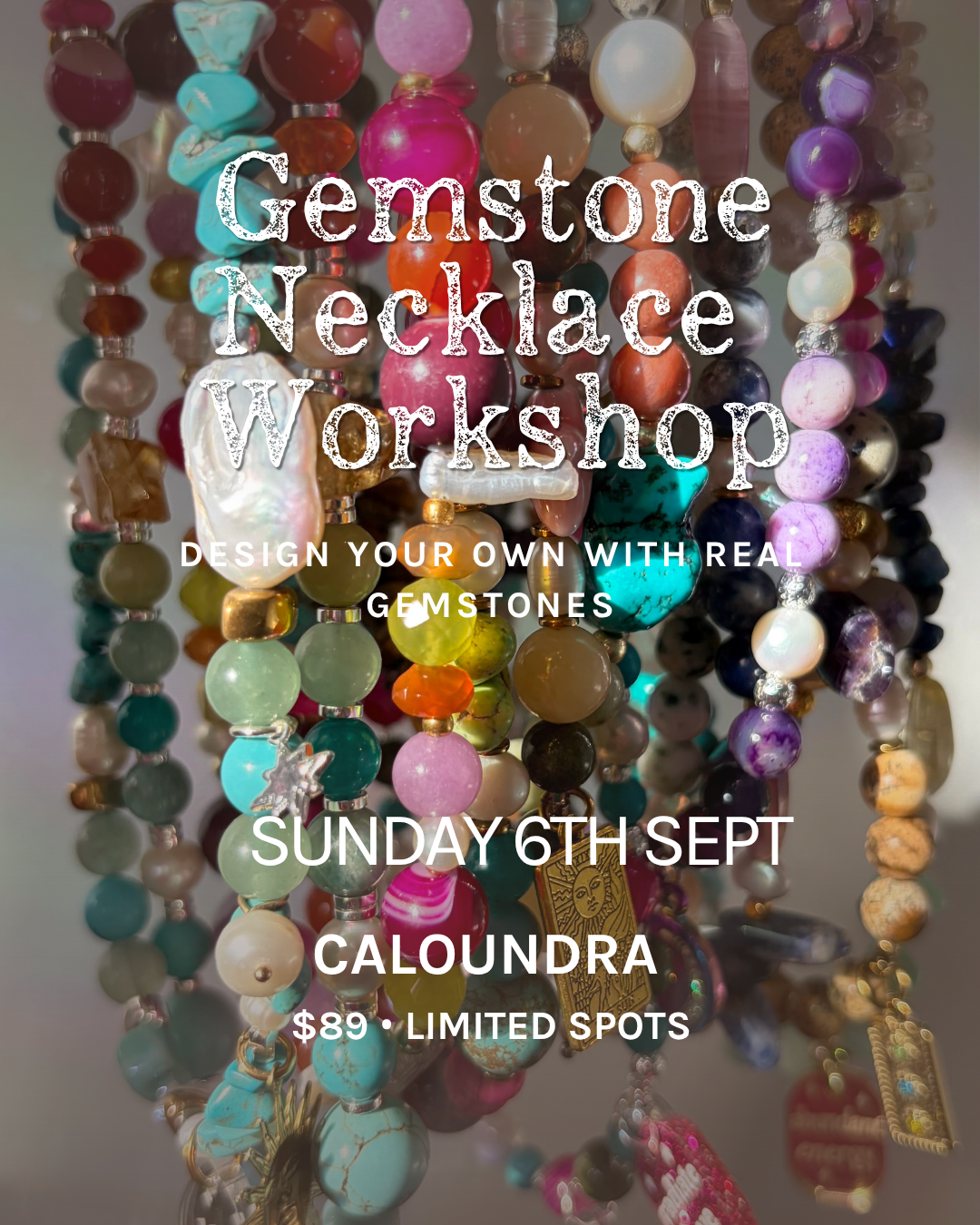 6th Sept | Caloundra | Gemstone Necklace Workshop