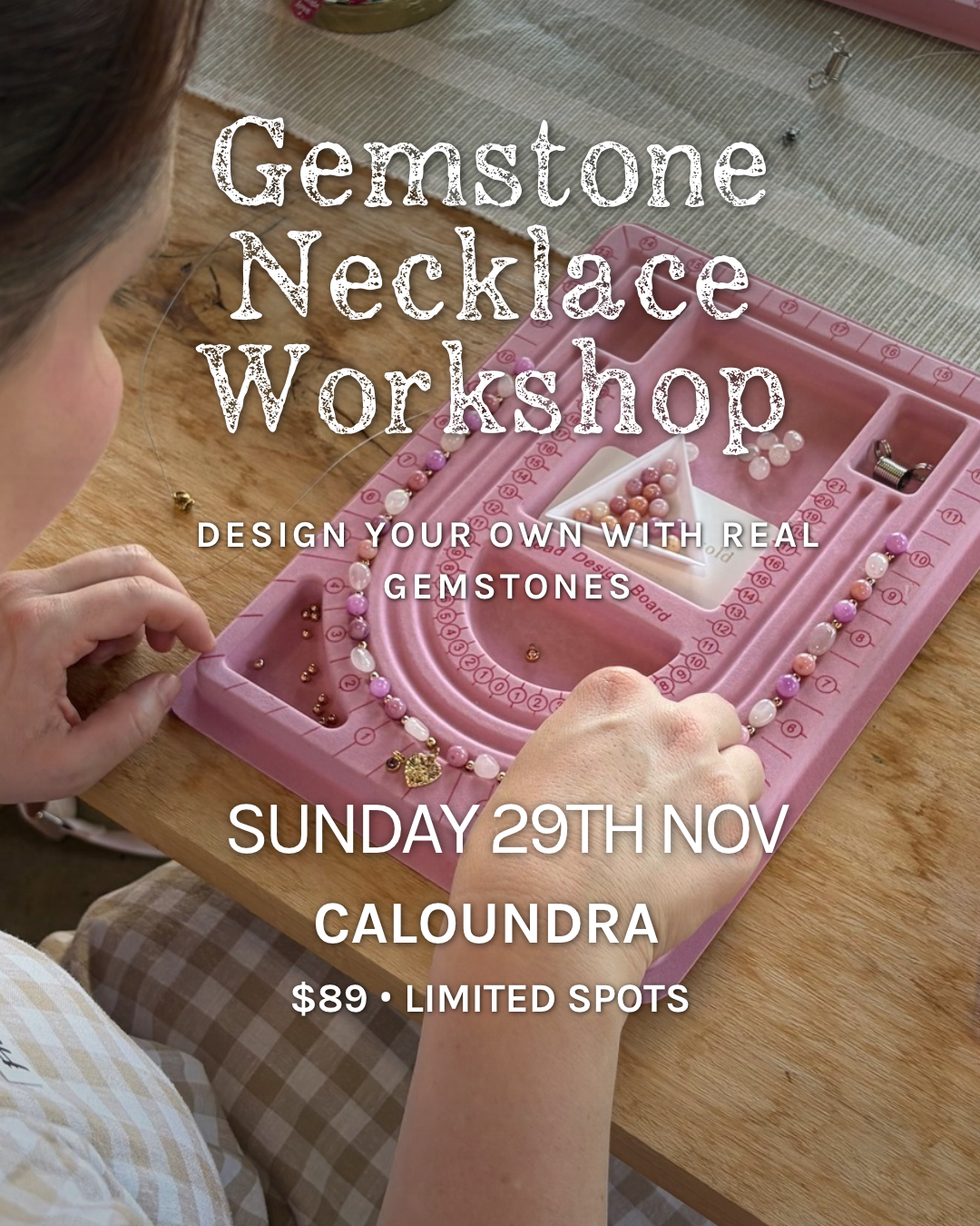 29th Nov | Caloundra | Gemstone Necklace Workshop
