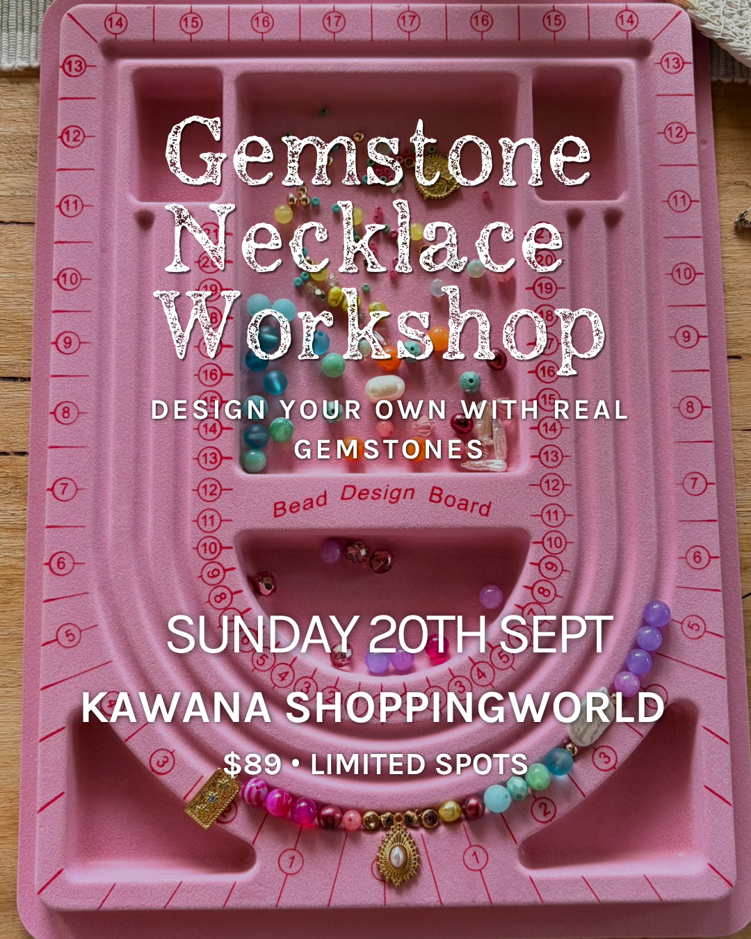 20th Sept | Kawana | Gemstone Necklace Workshop